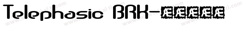 Telephasic BRK字体转换